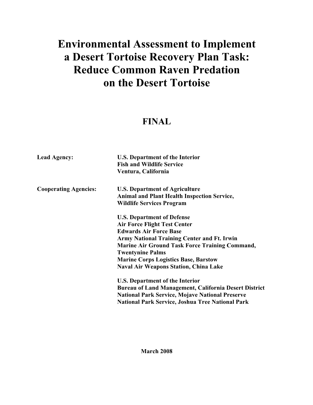 Environmental Assessment to Implement a Desert Tortoise Recovery Plan Task: Reduce Common Raven Predation on the Desert Tortoise