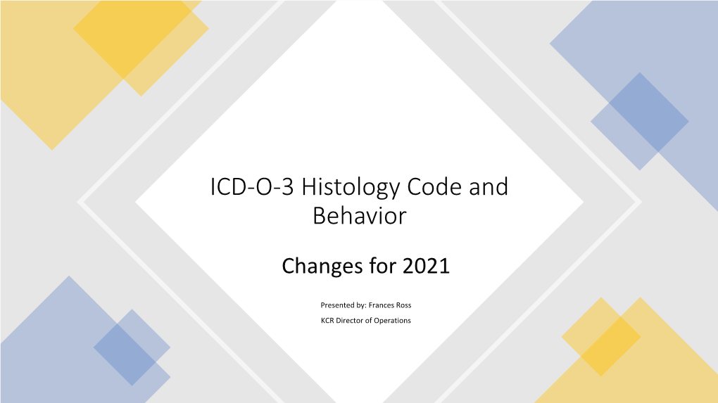 Histology Coding Changes 2021