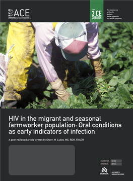 HIV in the Migrant and Seasonal Farmworker Population: Oral Conditions As Early Indicators of Infection