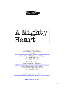 A MIGHTY HEART Production Notes Approved