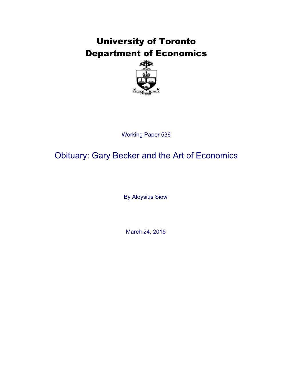 University of Toronto Department of Economics Obituary: Gary Becker
