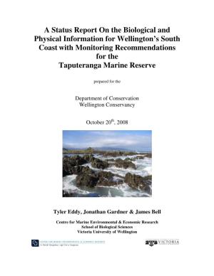 Status Report on the Biological and Physical Information for Wellington's