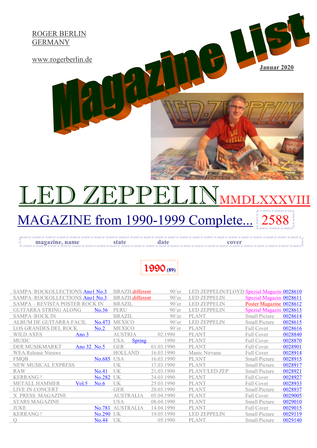 LED ZEPPELINMMDLXXXVIII MAGAZINE from 1990-1999 Complete