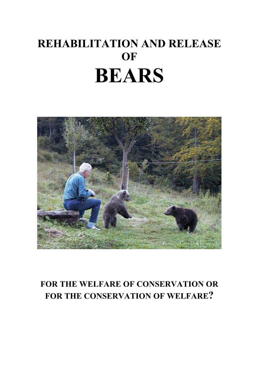 Rehabilitation and Release of Bears