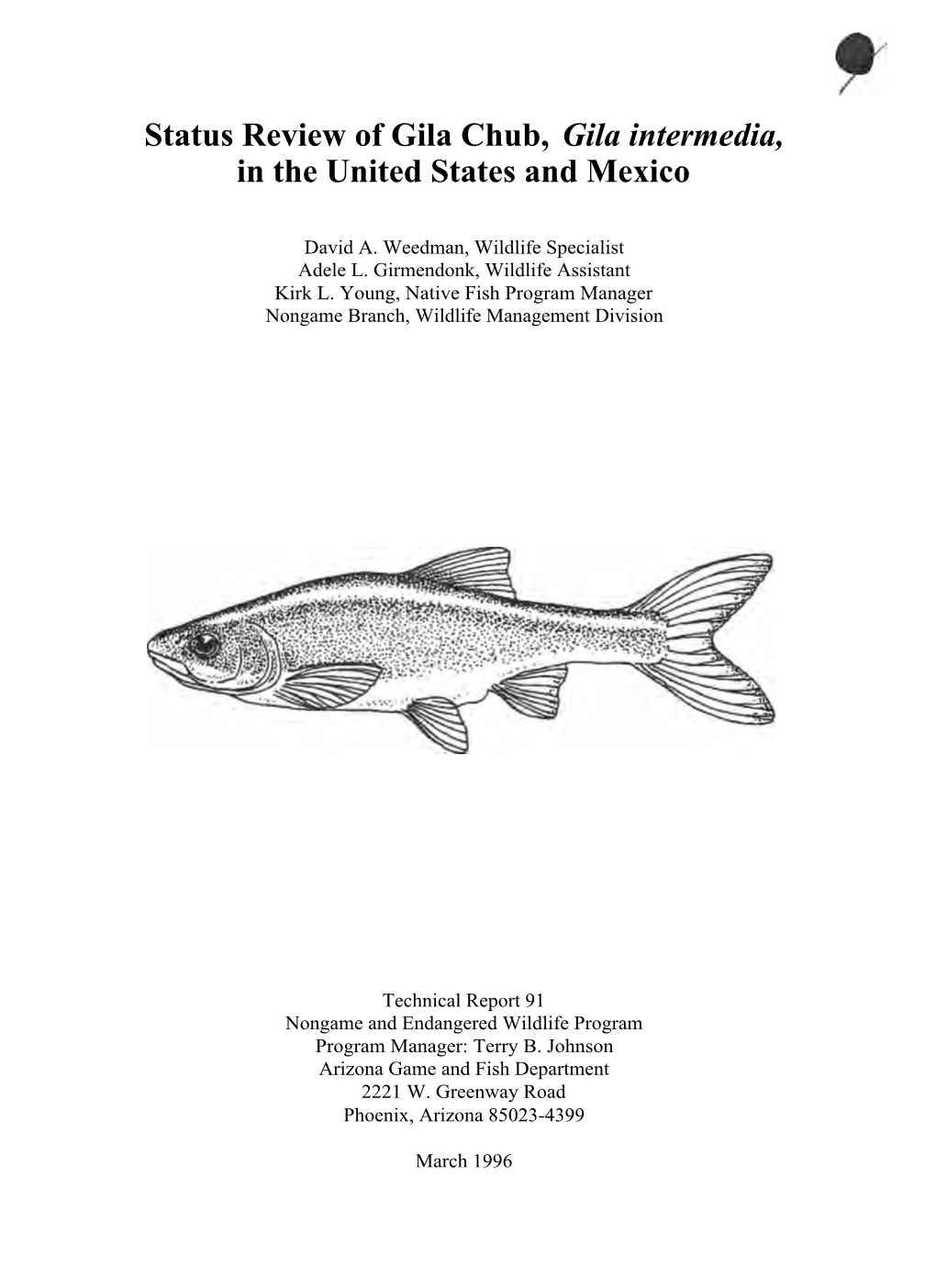Status Review of Gila Chub, Gila Intermedia, in the United States and Mexico