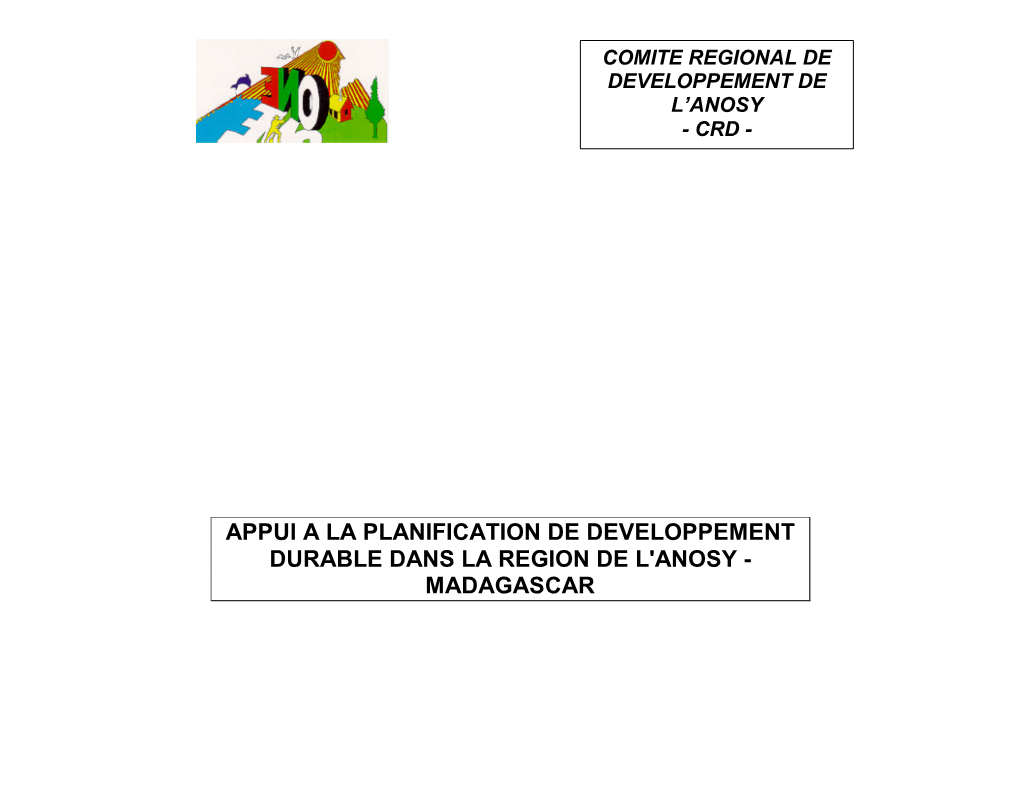 Appui a La Planification De Developpement Durable Dans La Region De L'anosy - Madagascar