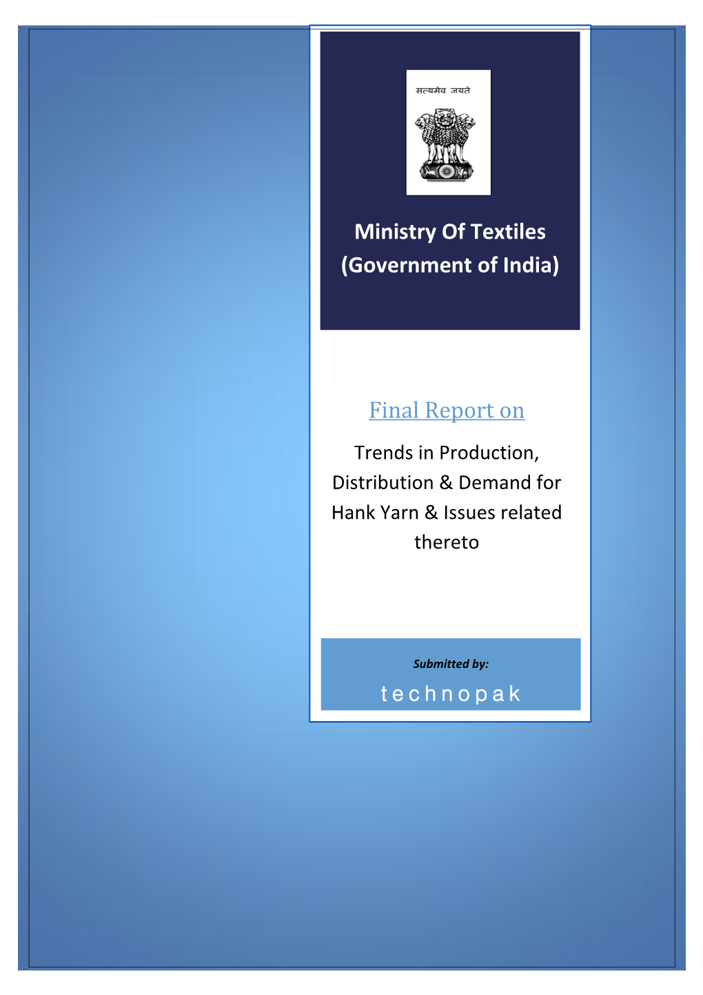 Ministry of Textiles (Government of India) Final Report On