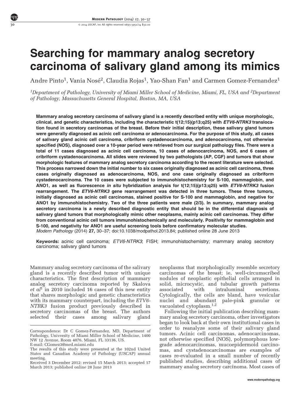Searching for Mammary Analog Secretory Carcinoma of Salivary Gland Among Its Mimics