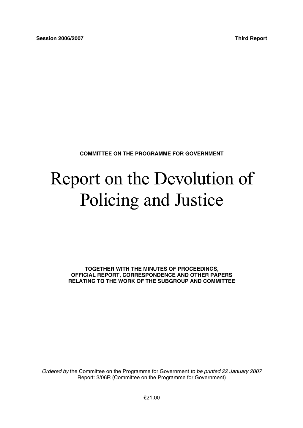 03/06R Report on the Devolution of Policing and Justice