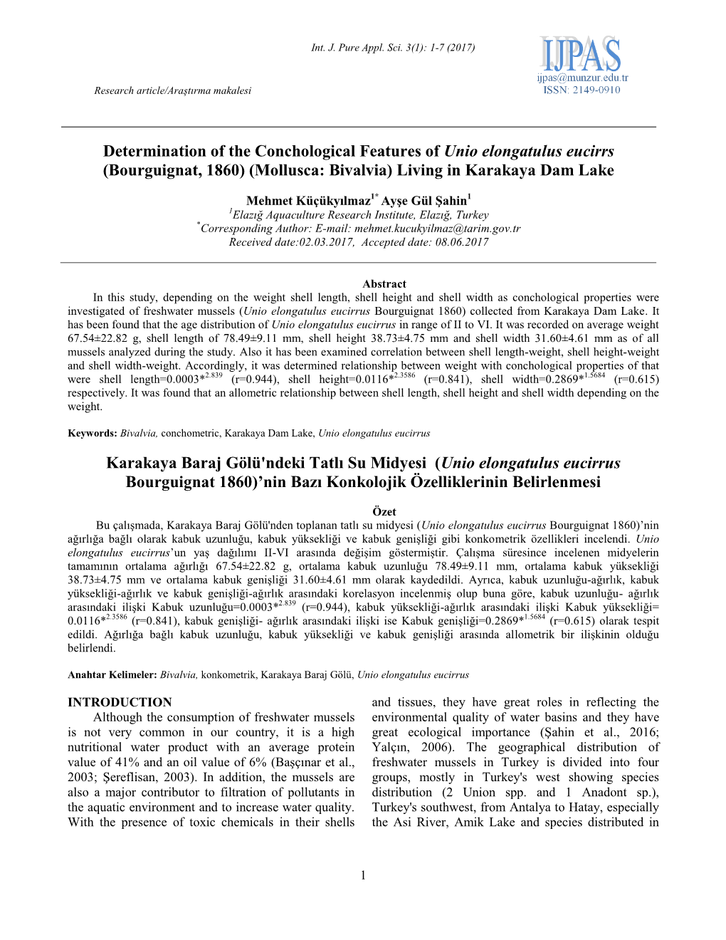 Determination of the Conchological Features of Unio Elongatulus Eucirrs (Bourguignat, 1860) (Mollusca: Bivalvia) Living in Karakaya Dam Lake