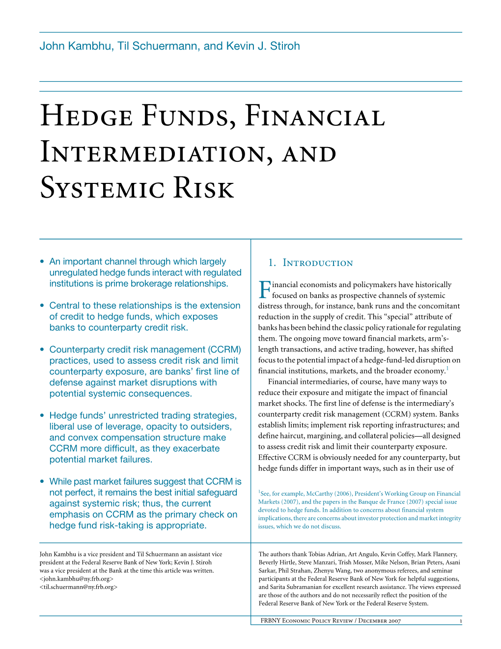 Hedge Funds, Financial Intermediation, and Systemic Risk
