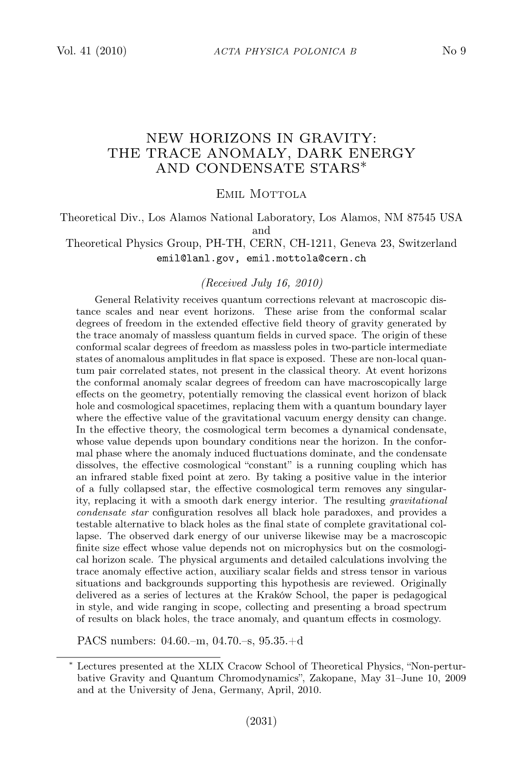 New Horizons in Gravity: the Trace Anomaly, Dark Energy and Condensate Stars∗