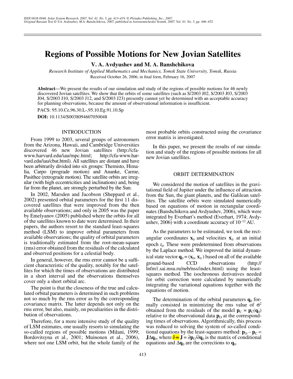 Regions of Possible Motions for New Jovian Satellites V