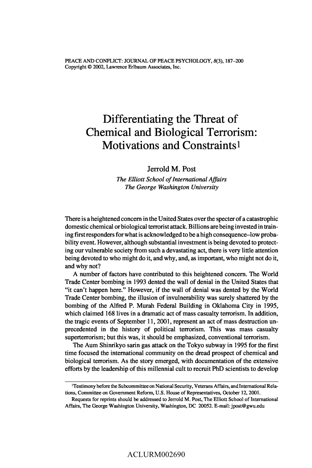 Differentiating the Threat of Chemical and Biological Terrorism: Motivations and Constraintsconstraints!1