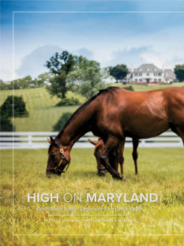 HIGH on MARYLAND Kevin Plank Brings Sagamore Farm Back to Life