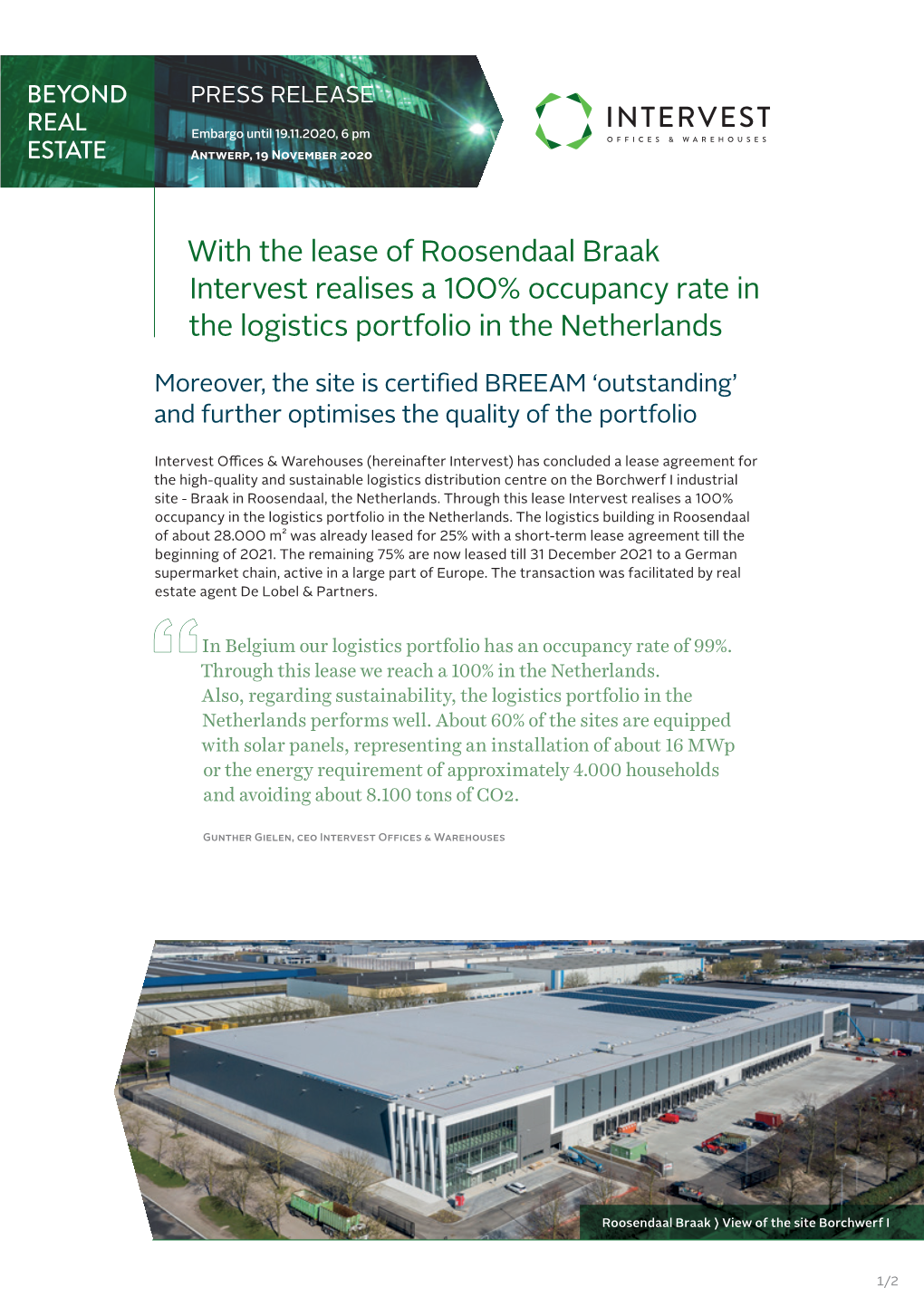 With the Lease of Roosendaal Braak Intervest Realises a 100% Occupancy Rate in the Logistics Portfolio in the Netherlands