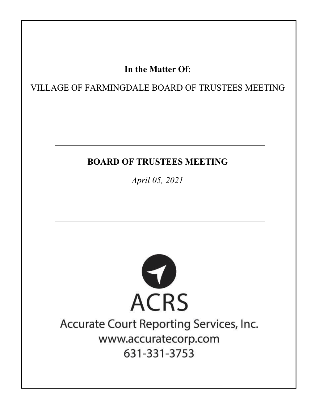 Trustees Meeting, Board of 04-05-2021