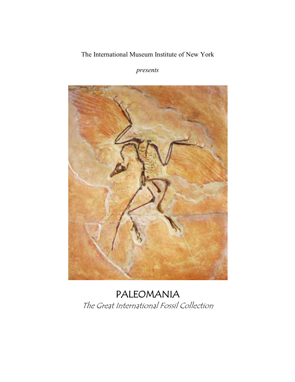 PALEOMANIA the Great International Fossil Collection