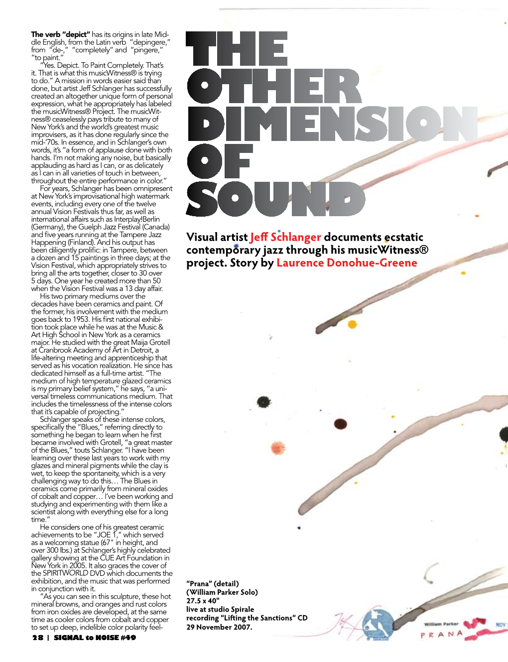 The Other Dimension of Sound