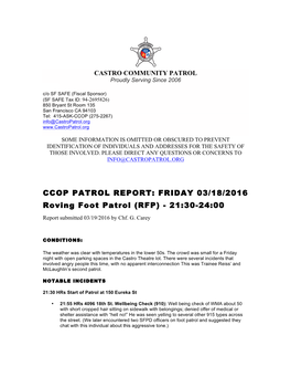 CCOP PATROL REPORT: FRIDAY 03/18/2016 Roving Foot Patrol (RFP) - 21:30-24:00 Report Submitted 03/19/2016 by Chf