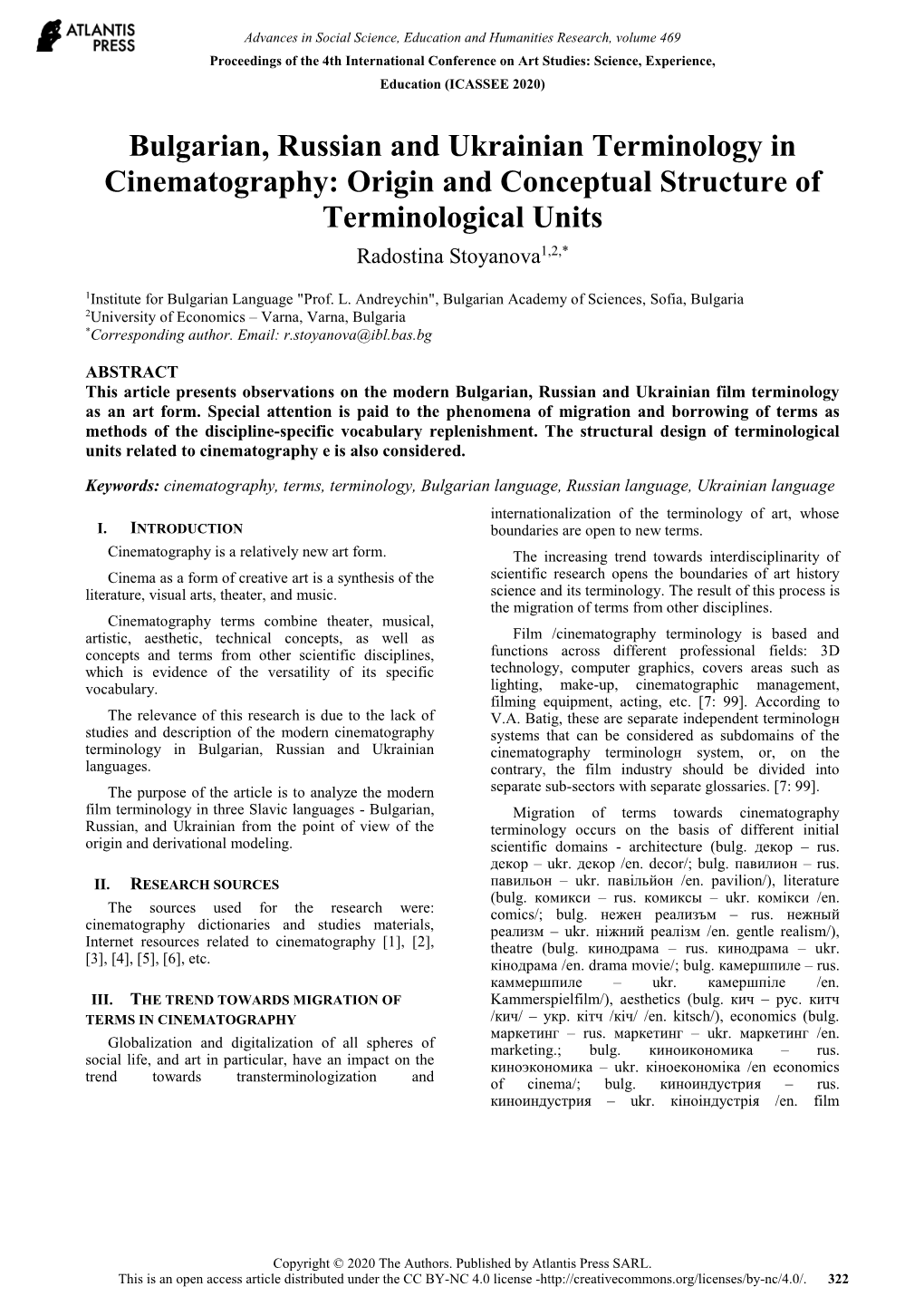 Bulgarian, Russian and Ukrainian Terminology in Cinematography: Origin and Conceptual Structure of Terminological Units Radostina Stoyanova1,2,*