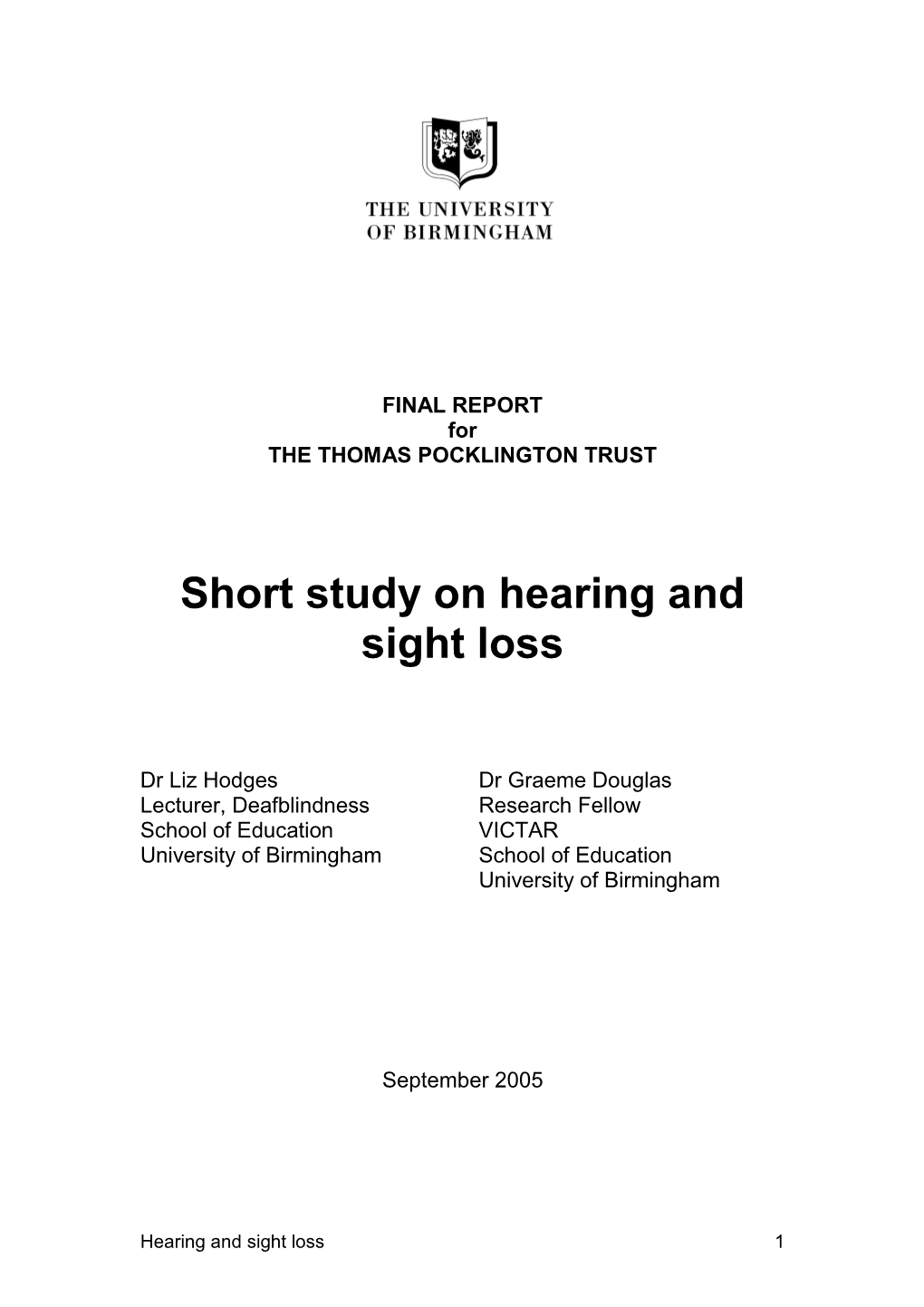 Short Study on Hearing and Sight Loss