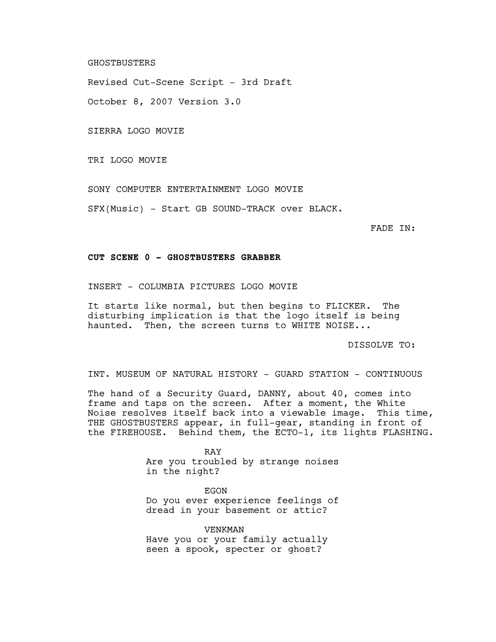 GHOSTBUSTERS Revised Cut-Scene Script - 3Rd Draft October 8, 2007 Version 3.0