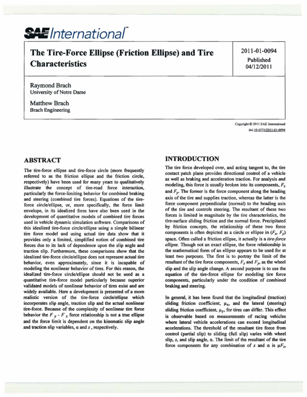 The Tire-Force Ellipse (Friction Ellipse) and Tire 2011-01-0094 Published Characteristics 04/12/2011