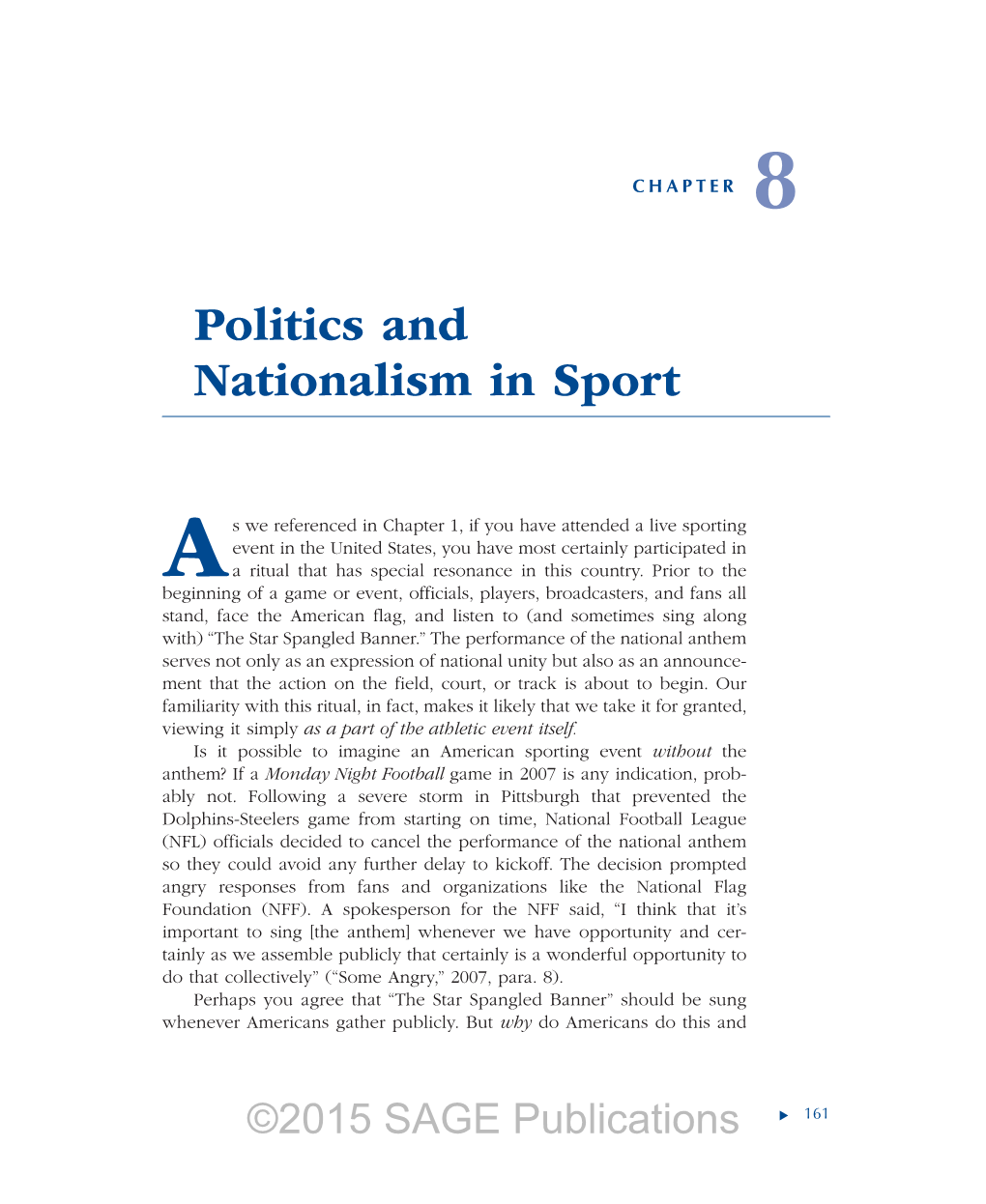Politics and Nationalism in Sport  163 from the Terrorist Attacks of September 11, 2001, and Was Gearing up for War in Iraq