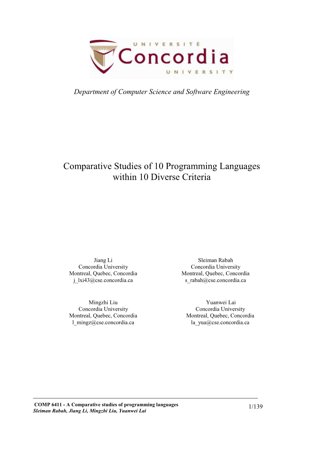 Comparative Studies of 10 Programming Languages Within 10 Diverse Criteria