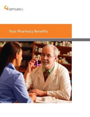 Your Pharmacy Benefits Welcome to Your Pharmacy Plan