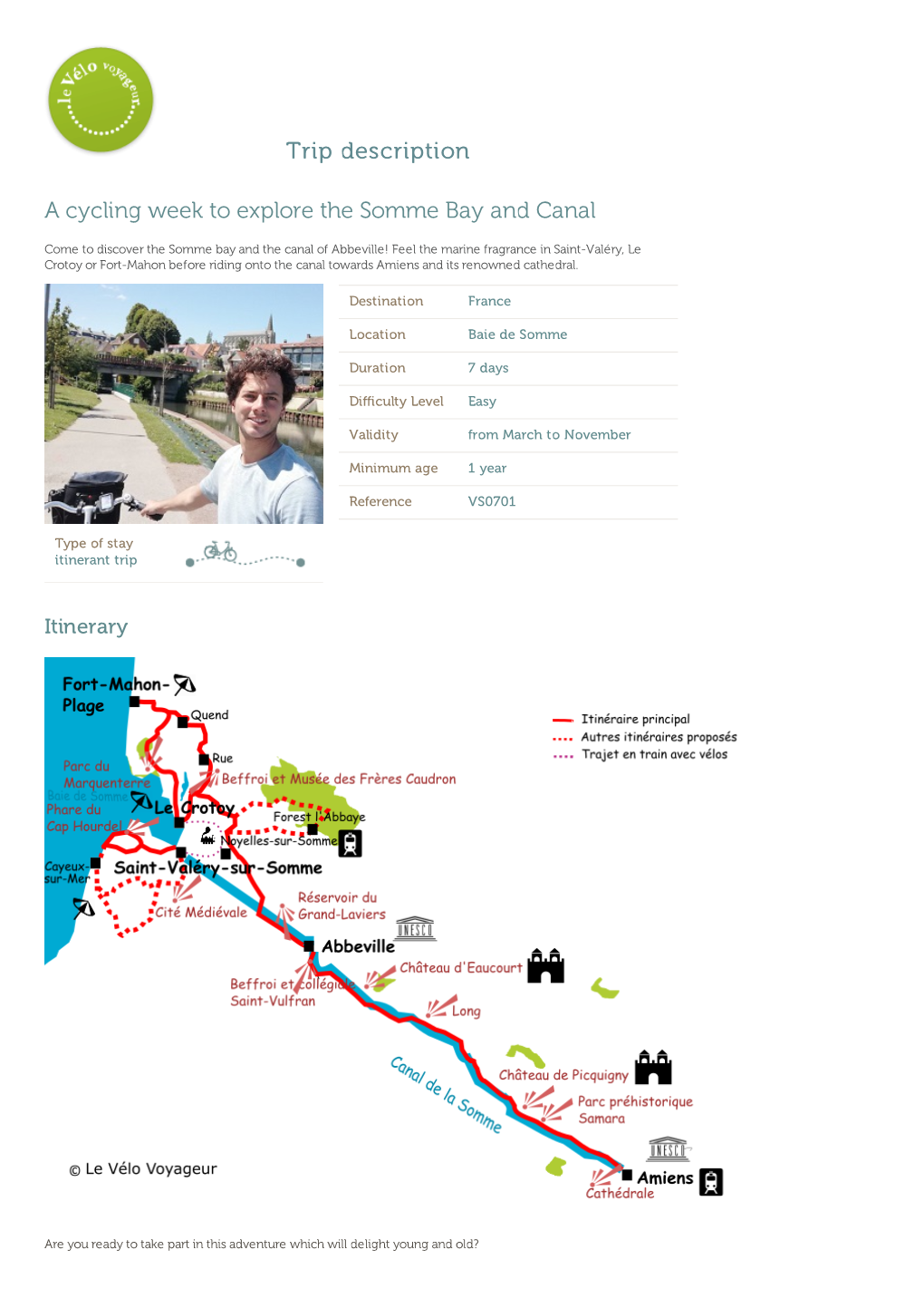 Trip Description a Cycling Week to Explore the Somme Bay and Canal
