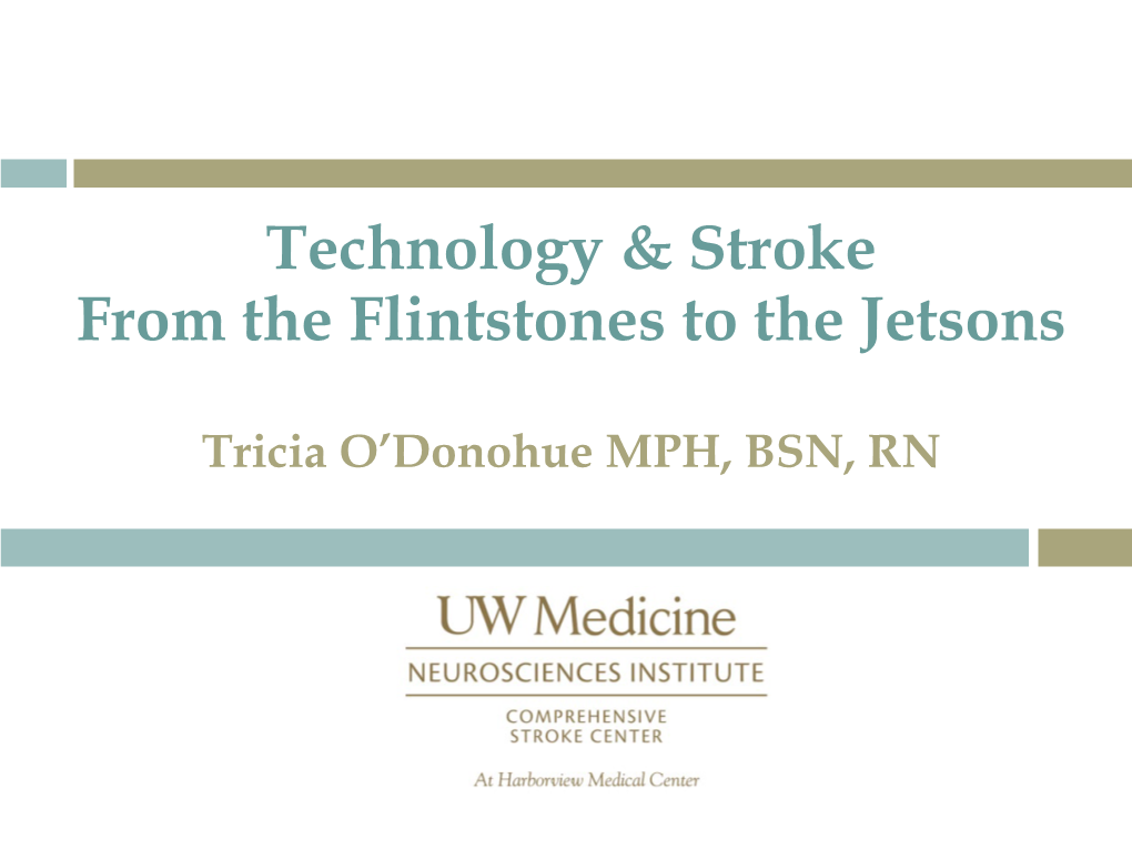 Technology & Stroke: from the Flintstones to the Jetsons