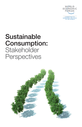 Sustainable Consumption: Stakeholder Perspectives Sustainable Consumption: Stakeholder Perspectives