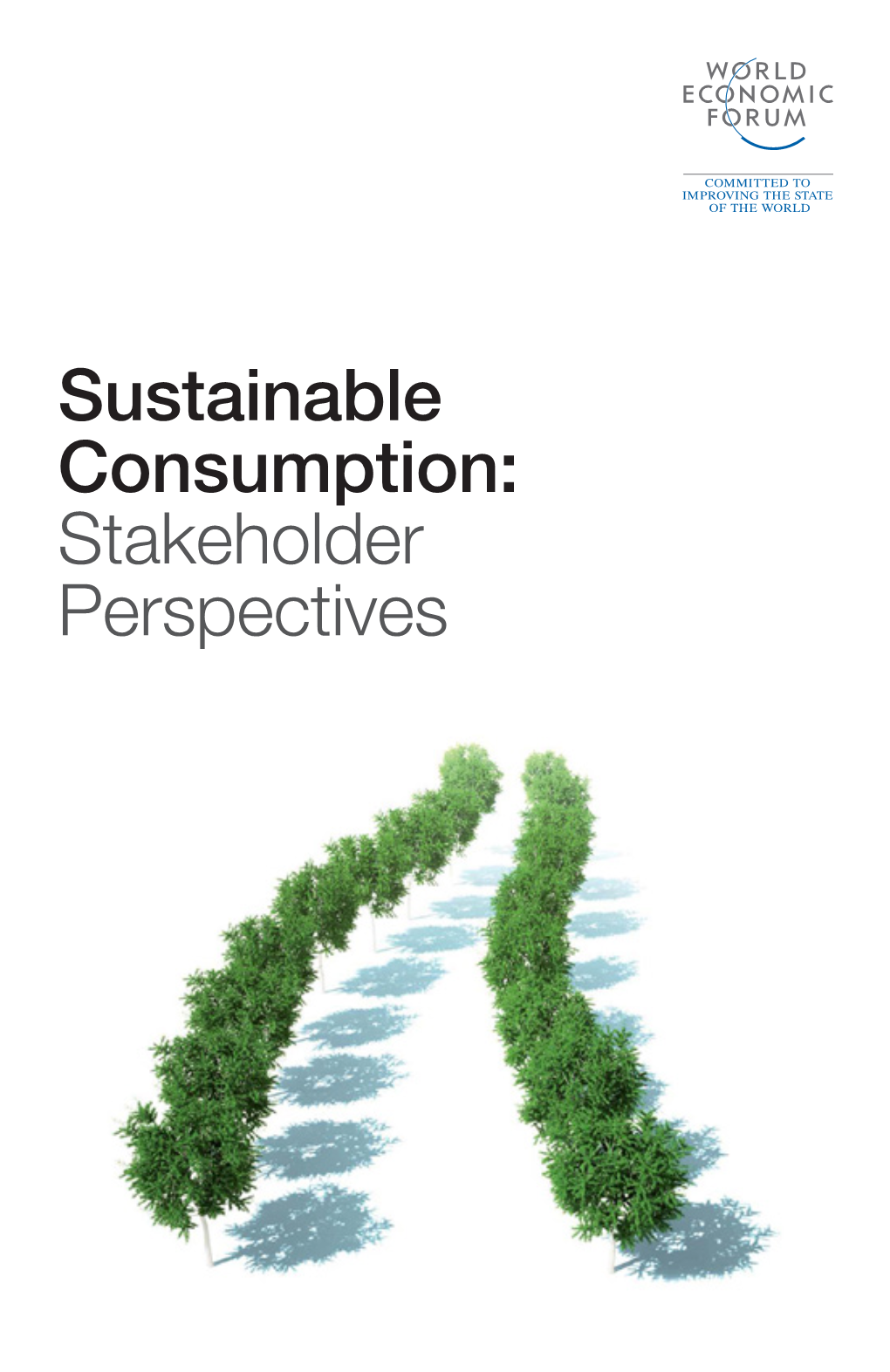 Sustainable Consumption: Stakeholder Perspectives Sustainable Consumption: Stakeholder Perspectives