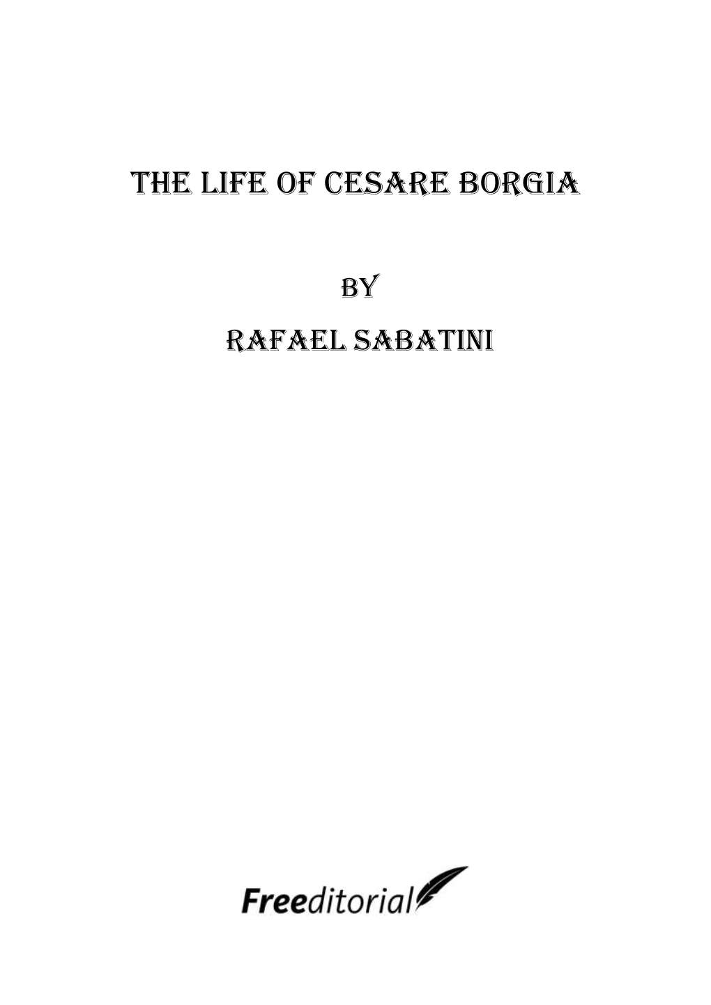 The Life of Cesare Borgia