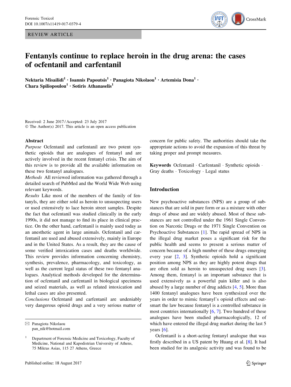 Fentanyls Continue to Replace Heroin in the Drug Arena: the Cases of Ocfentanil and Carfentanil