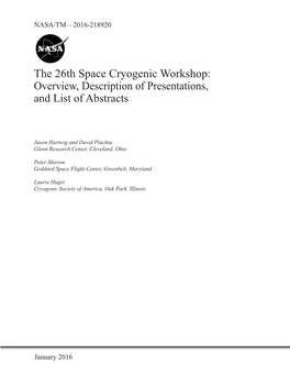 The 26Th Space Cryogenic Workshop: Overview, Description of Presentations, and List of Abstracts