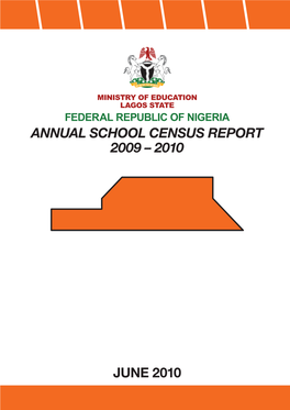 Annual School Census Report 2009 – 2010 June 2010