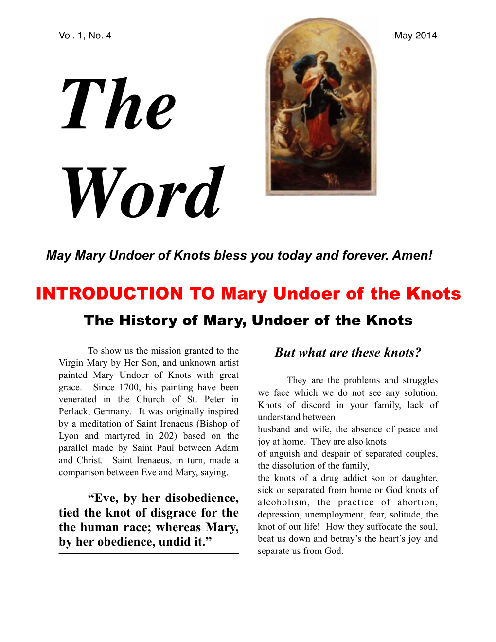 INTRODUCTION to Mary Undoer of the Knots the History of Mary, Undoer of the Knots