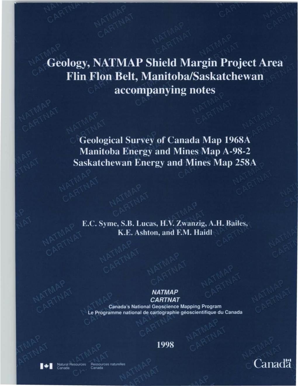 Geology, NATMAP Shield Margin Project Area Flin Flon Belt, Manitoba/Saskatchewan Accompanying Notes