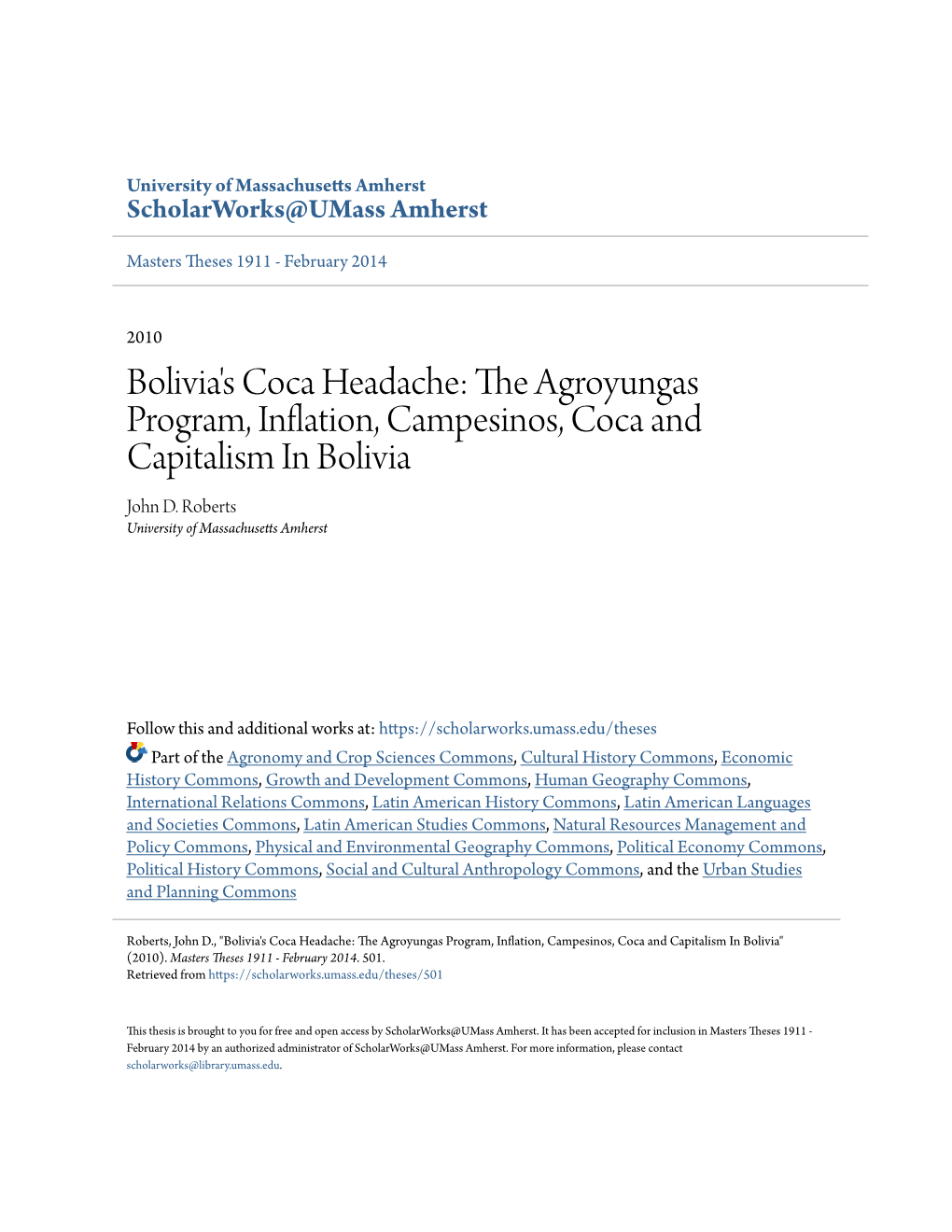 Bolivia's Coca Headache: the Agroyungas Program, Inflation, Campesinos, Coca and Capitalism in Bolivia John D