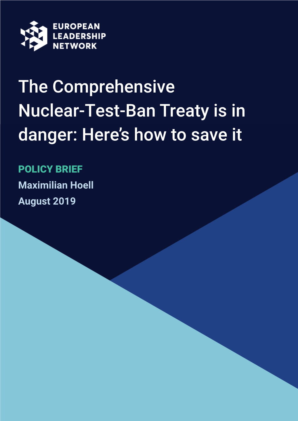 The Comprehensive Nuclear-Test-Ban Treaty Is in Danger: Here’S How to Save It