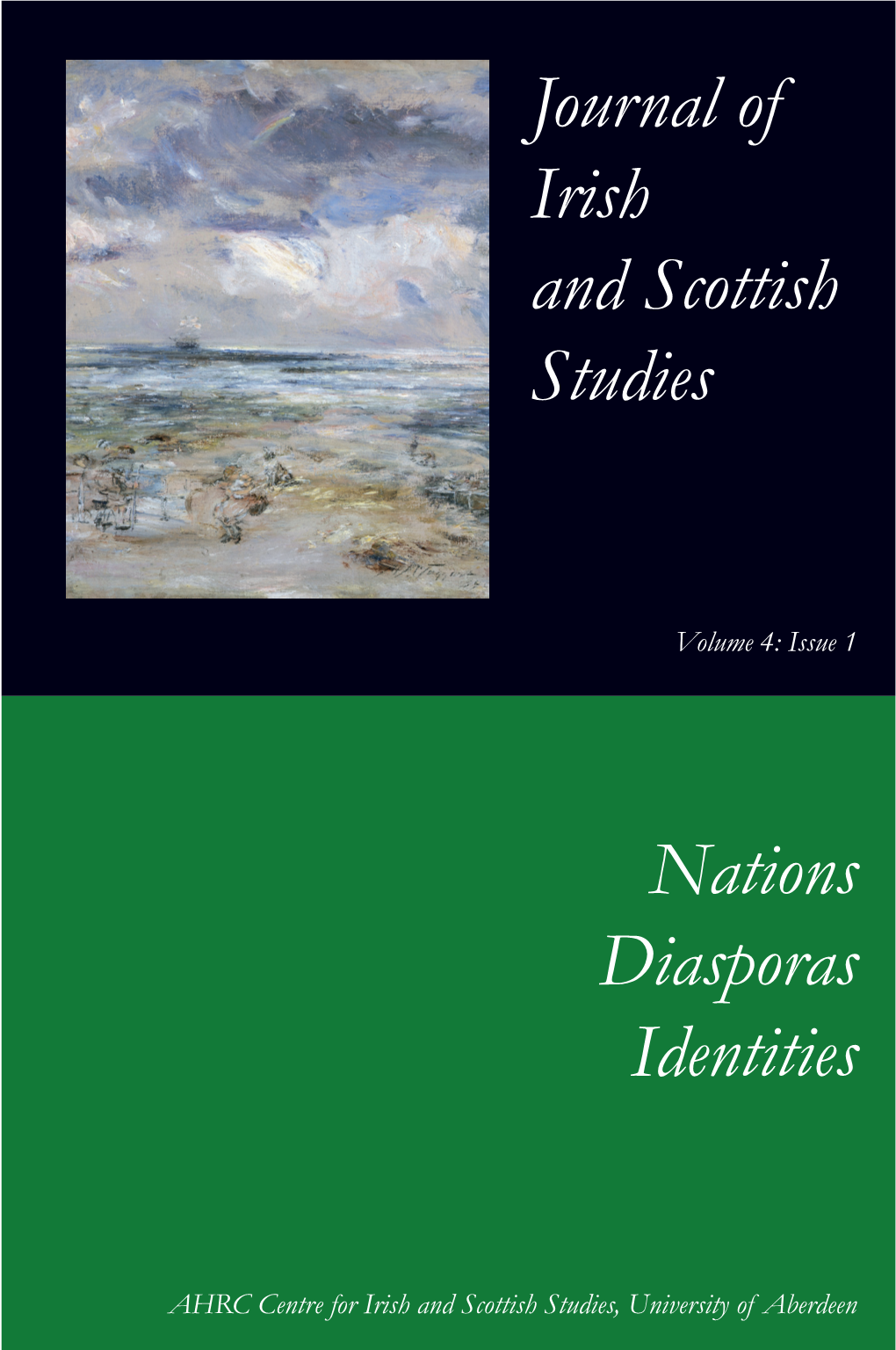 Journal of Irish and Scottish Studies Nations Diasporas Identities
