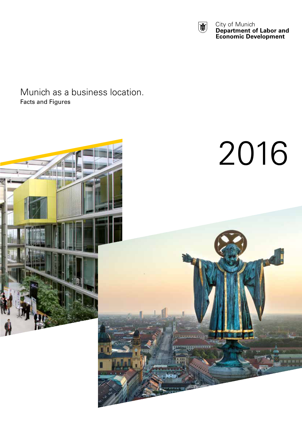 Munich As a Business Location. Facts and Figures