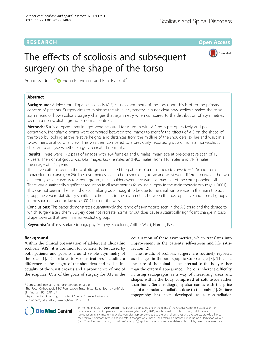 The Effects of Scoliosis and Subsequent Surgery on the Shape of the Torso Adrian Gardner1,2* , Fiona Berryman1 and Paul Pynsent2