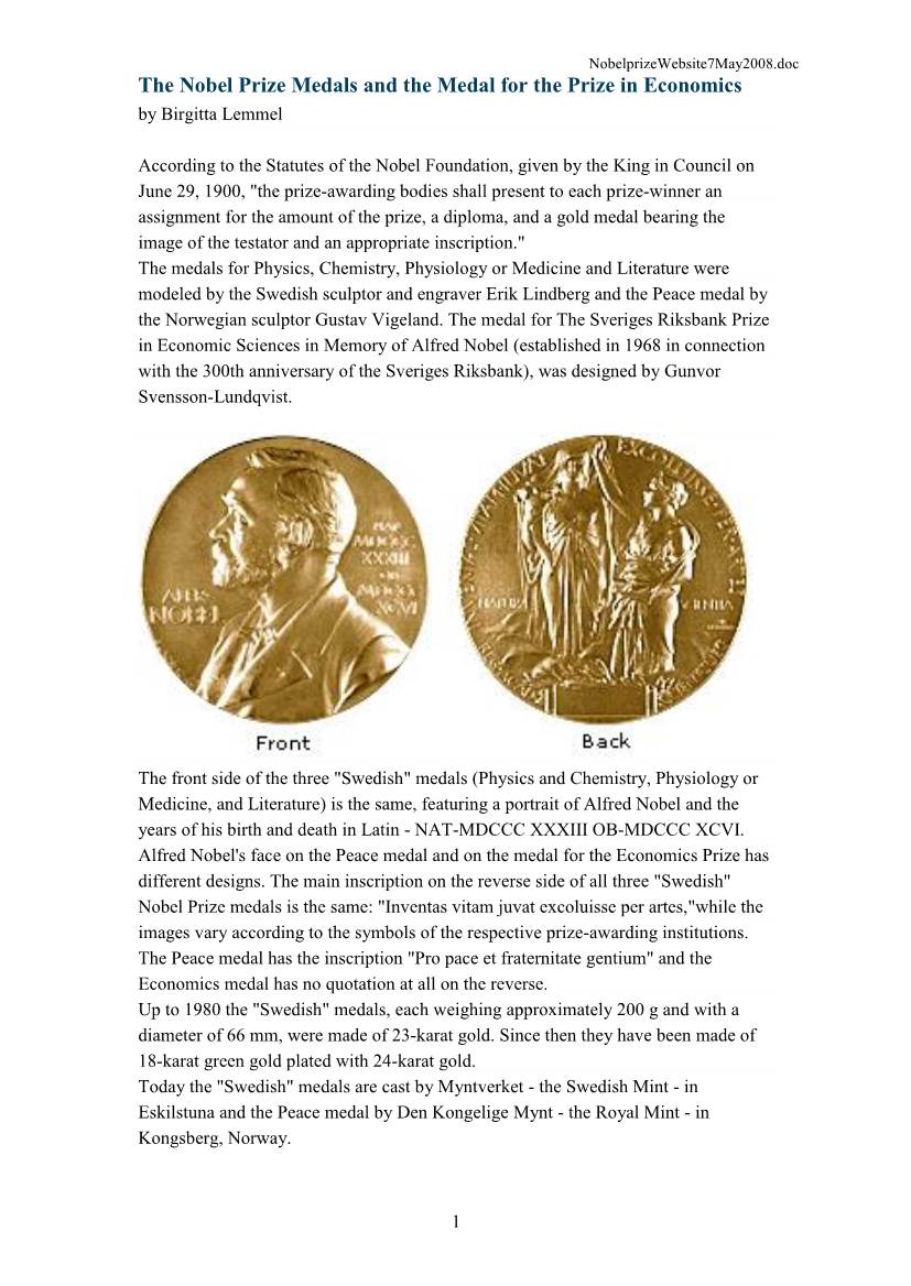 The Nobel Prize Medals and the Medal for the Prize in Economics by Birgitta Lemmel