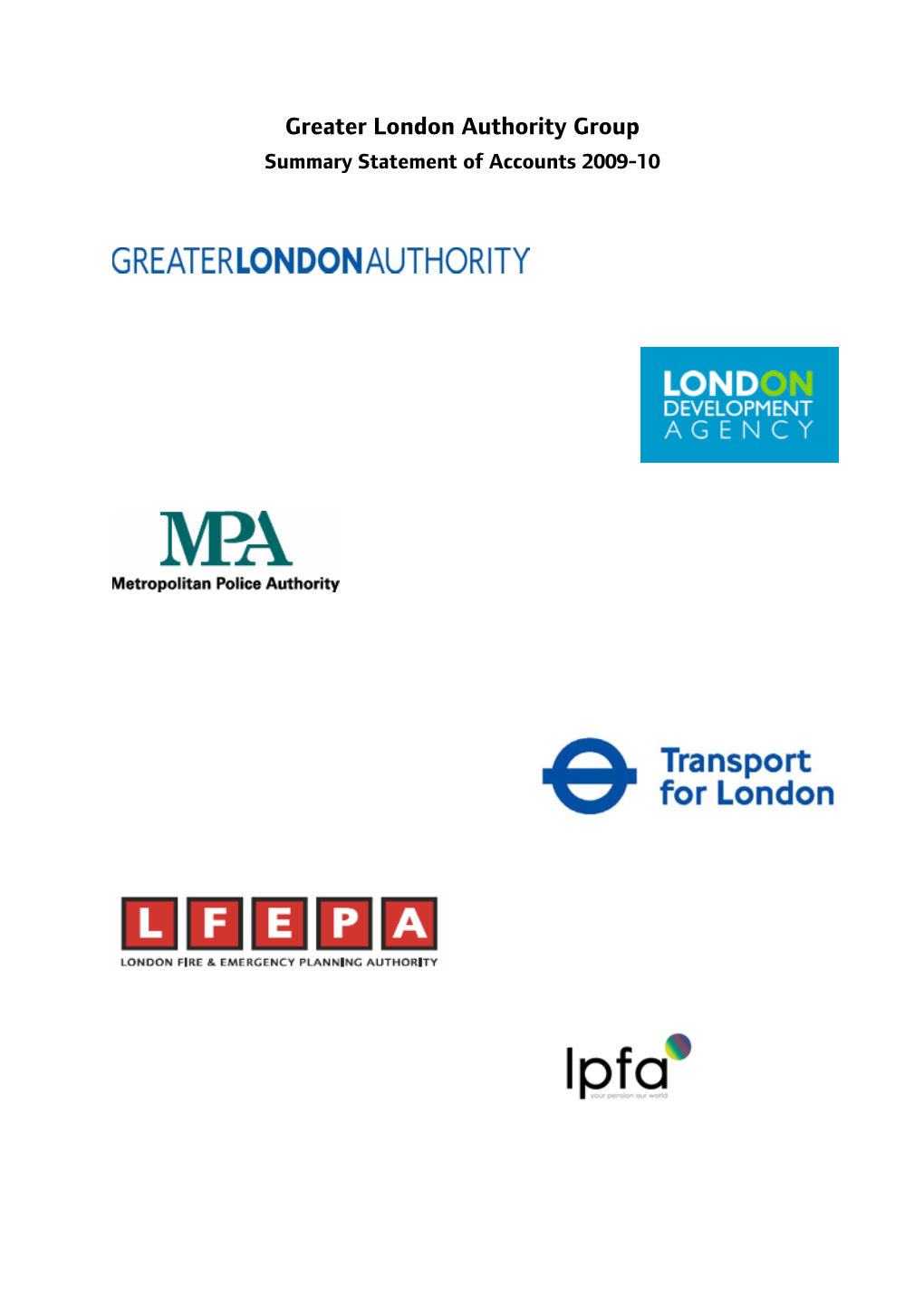 Greater London Authority Group Summary Statement of Accounts 2009-10