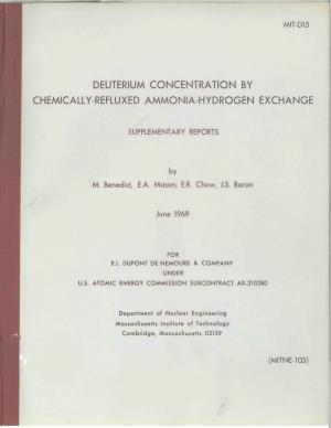 Deuterium Concentration by Chemically-Refluxed Ammonia-Hydrogen Exchange