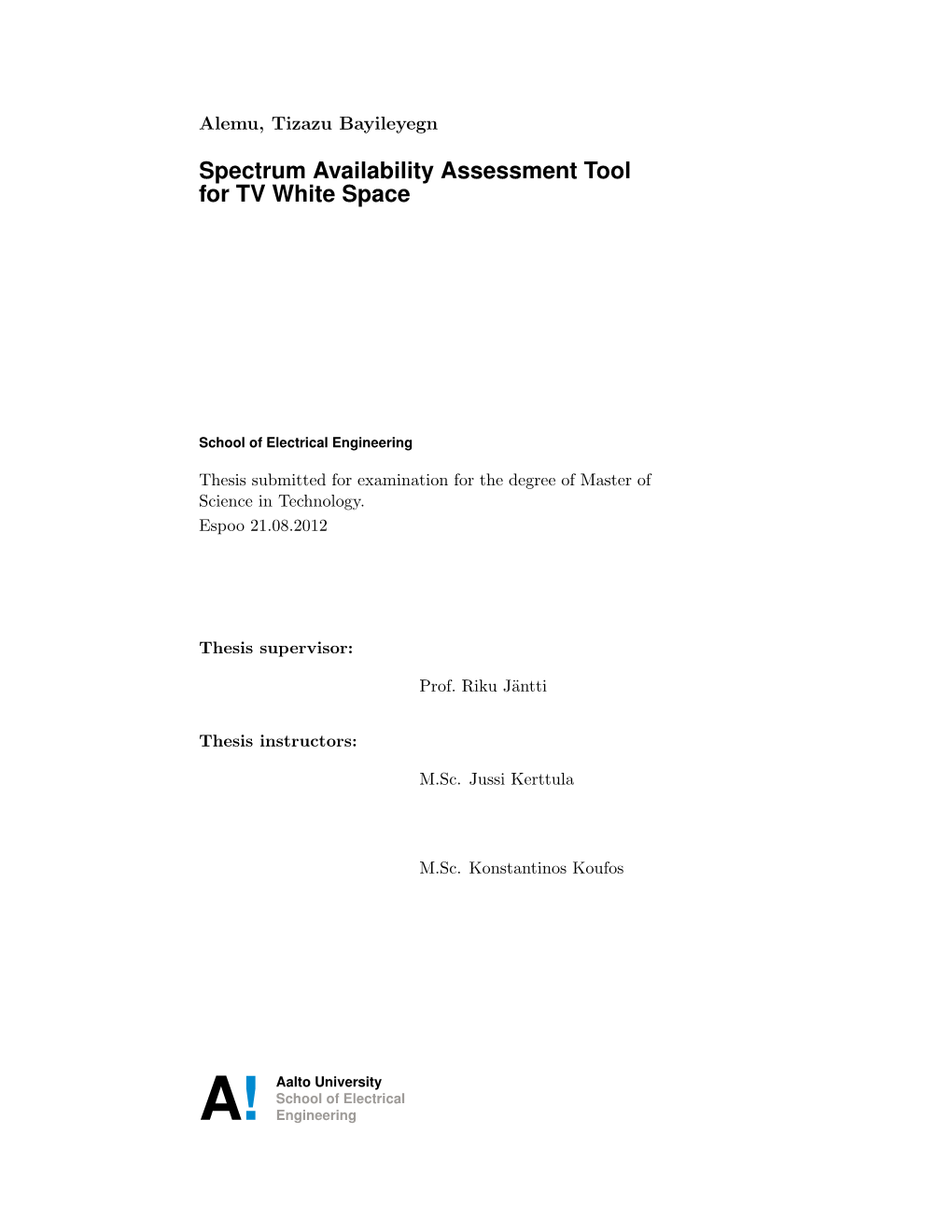 Spectrum Availability Assessment Tool for TV White Space